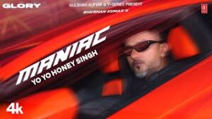 Maniac Lyrics – Yo Yo Honey Singh | Esha Gupta