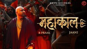 Mahakaal Lyrics B Praak