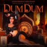 Dum Dum Lyrics Asees Kaur Jacqueline Fernandez.