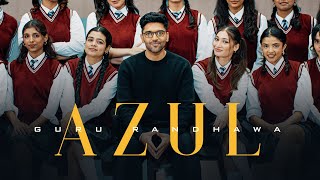 Azul Lyrics Guru Randhawa
