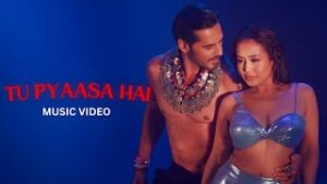 Tu Pyaasa Hai Lyrics Neha Kakkar
