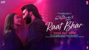 Raat Bhar Lyrics De De Pyaar De 2 