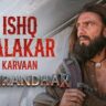 Ishq Jalakar Lyrics Dhurandhar