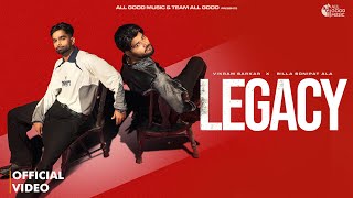 Legacy Song Lyrics – Vikram Sarkar, Billa Sonipat Ala