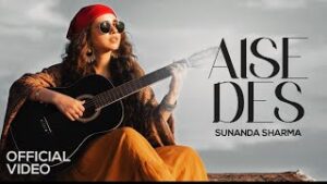 Aise Des Lyrics Sunanda Sharma Aise Des Lyrics Sunanda Sharma