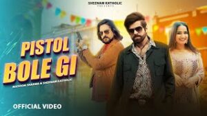 Teri Ramjhol Bolegi Meri Pistol Bolegi Lyrics – Masoom Sharma