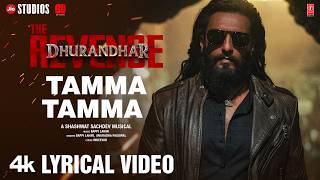 Tamma Tamma Lyrics Dhurandhar The Revenge