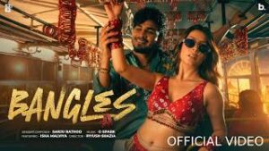 Bangles Lyrics Sanju Rathod