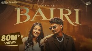 Bairi Lyrics – Virat | Heena, Pradeep Solanki