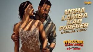 Ucha Lamba Kad Forever Lyrics Akshay Kumar