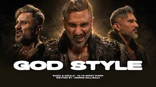 God Style Lyrics Yo Yo Honey Singh