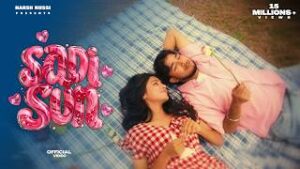 Sadi Sun Lyrics Harsh Nussi Sadi Sun Lyrics Harsh Nussi