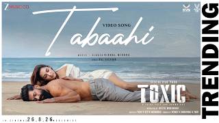 Tabaahi Lyrics Toxic Vishal Mishra