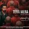 Tera Mera Rishta Continues 2026 New Lyrics