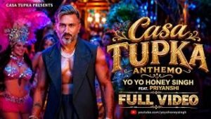 Casa Tupka Anthemo Lyrics Yo Yo Honey Singh